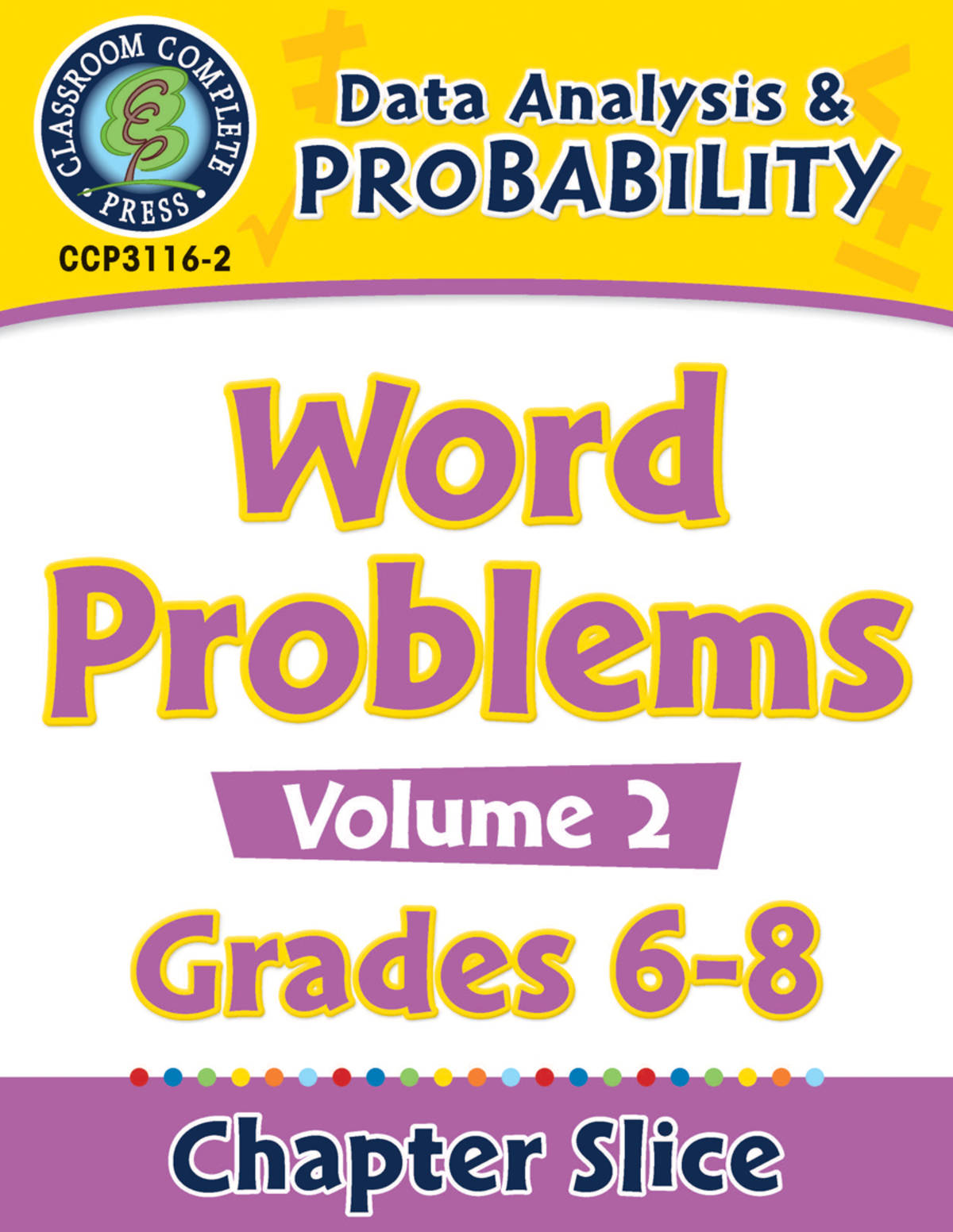 An educational teaching resource from Classroom Complete Press entitled Data Analysis & Probability - Task Sheets Vol. 2 Gr. 6-8 downloadable at Teach Simple.