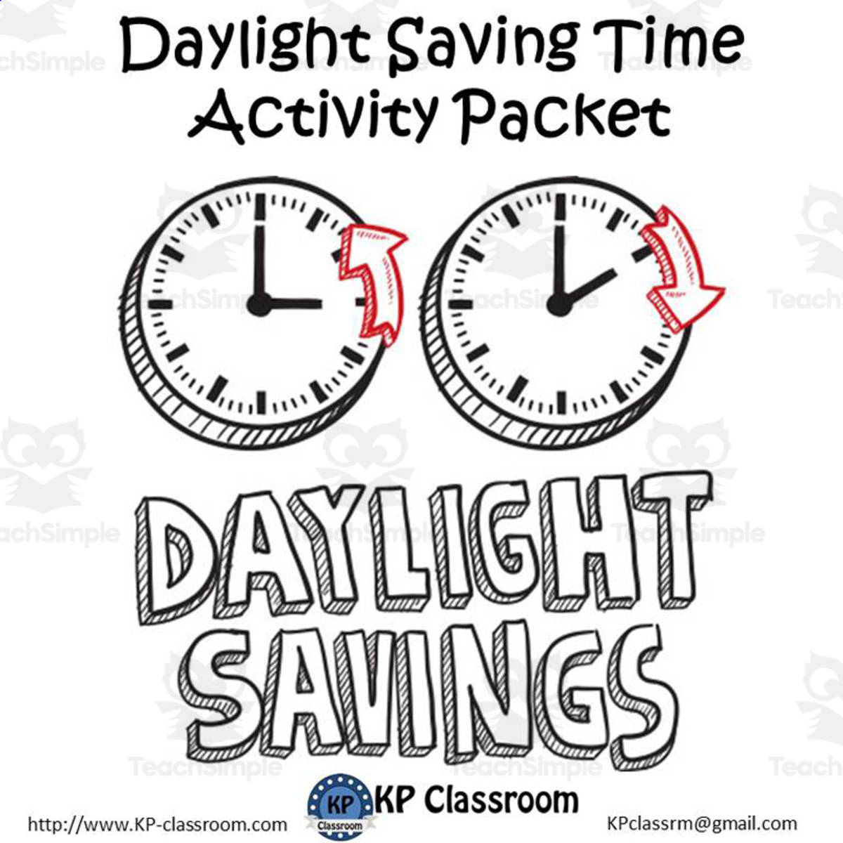 An educational teaching resource from KP Classroom entitled Daylight Saving Time Literacy and Math Activity Packet downloadable at Teach Simple.