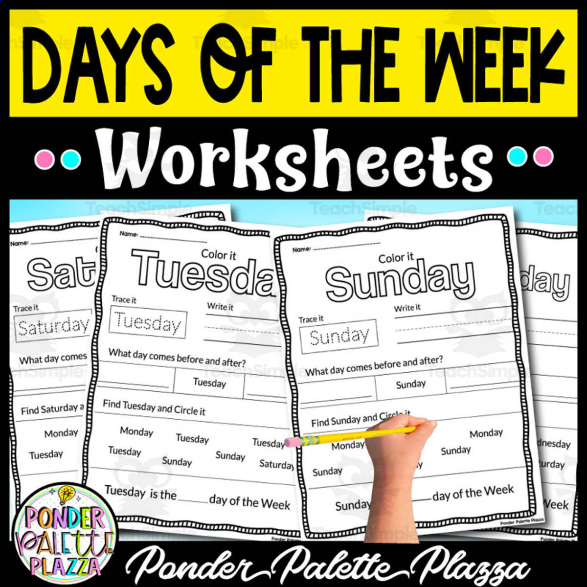 An educational teaching resource from Ponder Palette Plazza entitled Days of the Week Worksheets downloadable at Teach Simple.