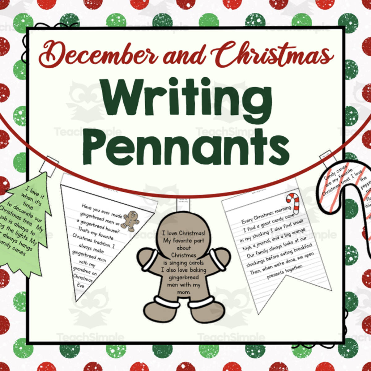 An educational teaching resource from Simply Schoolgirl entitled December and Christmas Writing Pennants | Writing Pennants or Banners | Seasonal Displays downloadable at Teach Simple.