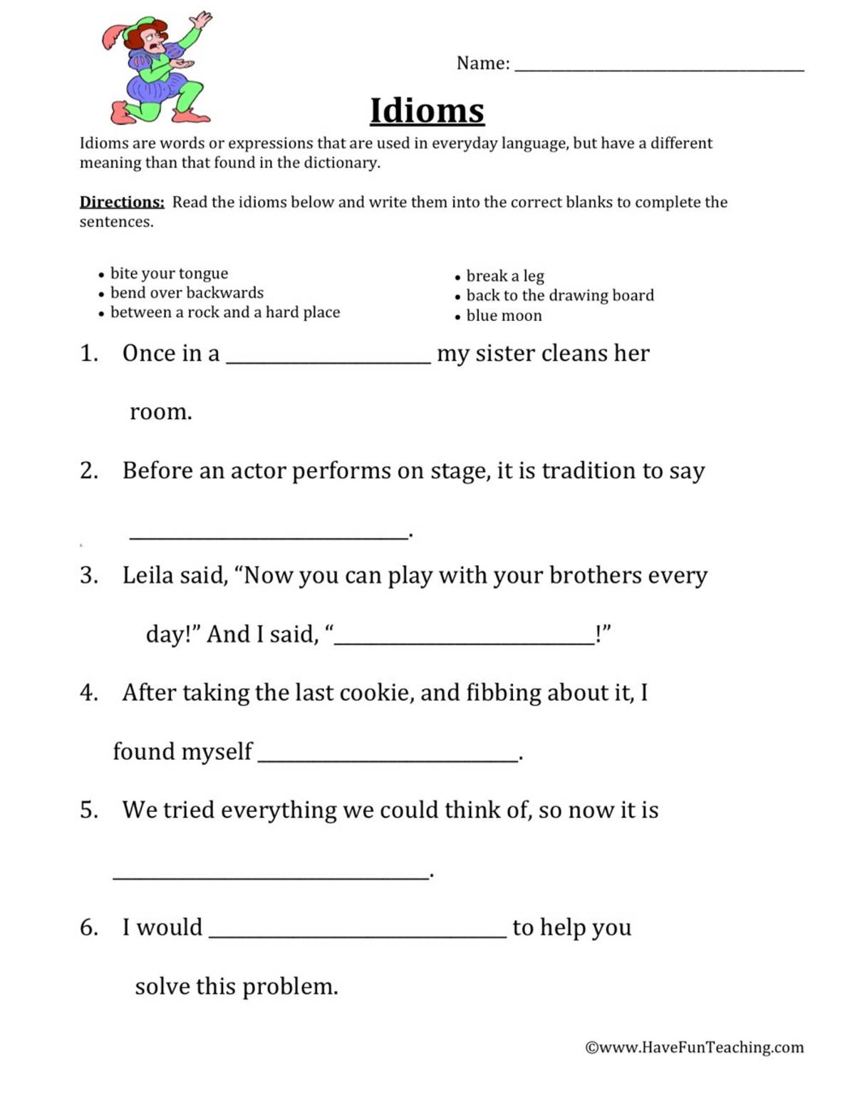 An educational teaching resource from Have Fun Teaching entitled Defining Idioms Worksheet downloadable at Teach Simple.