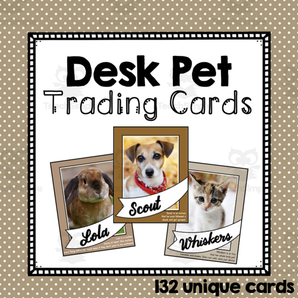 An educational teaching resource from Simply Schoolgirl entitled Desk Pet Trading Cards - Classroom Management downloadable at Teach Simple.