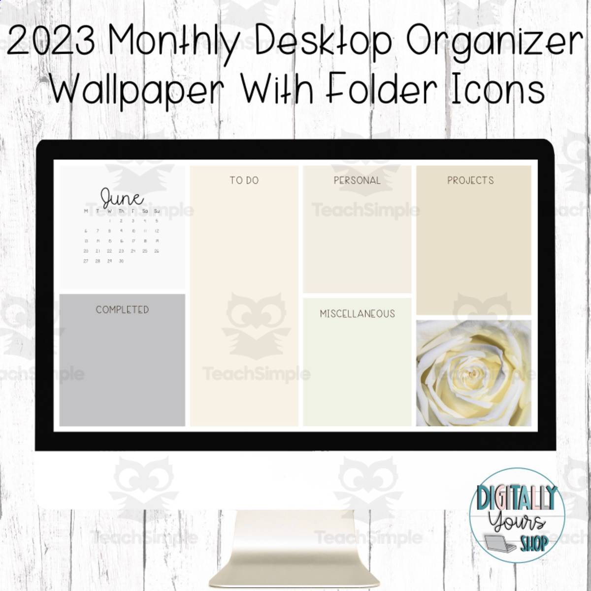 An educational teaching resource from Digitally Yours Shop entitled Desktop Organizer Wallpaper Monthly 2023 With Folder Icons downloadable at Teach Simple.