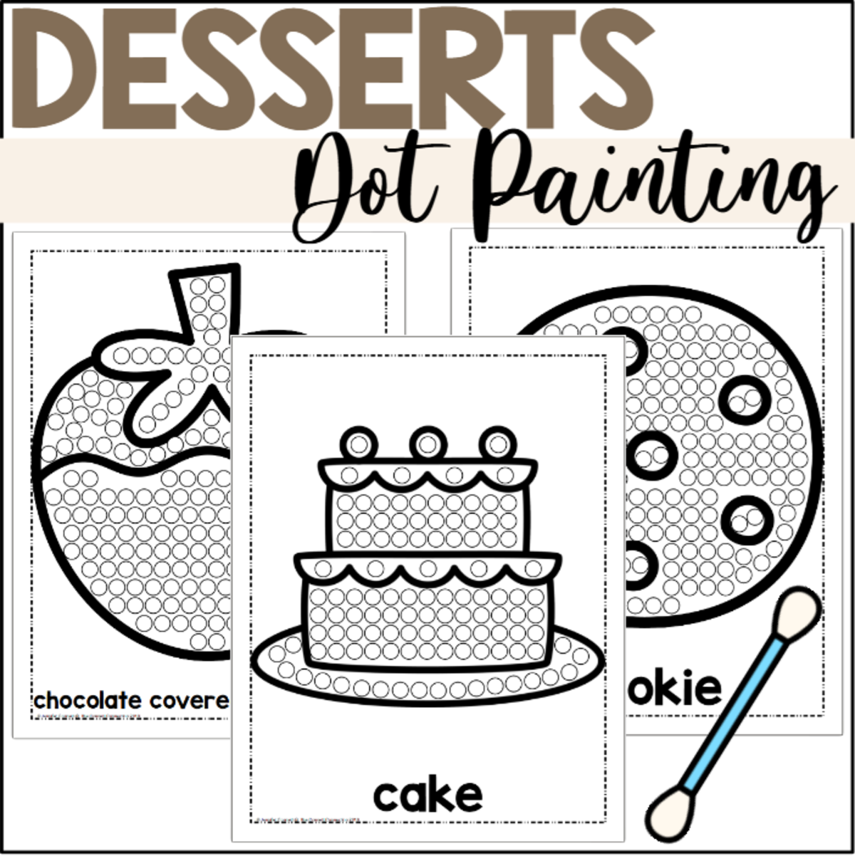 An educational teaching resource from The Connett Connection entitled Desserts Dot Painting - A Fine Motor Art Activity downloadable at Teach Simple.