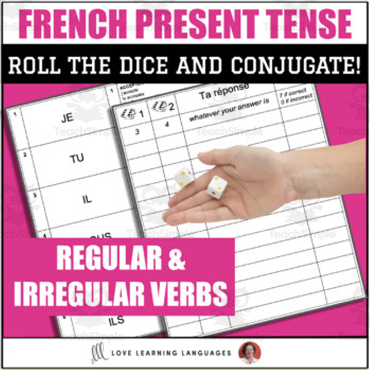 An educational teaching resource from Love Learning Languages entitled Dice Game - Regular and Irregular French Verbs in Present Tense - Jeu de Dés downloadable at Teach Simple.