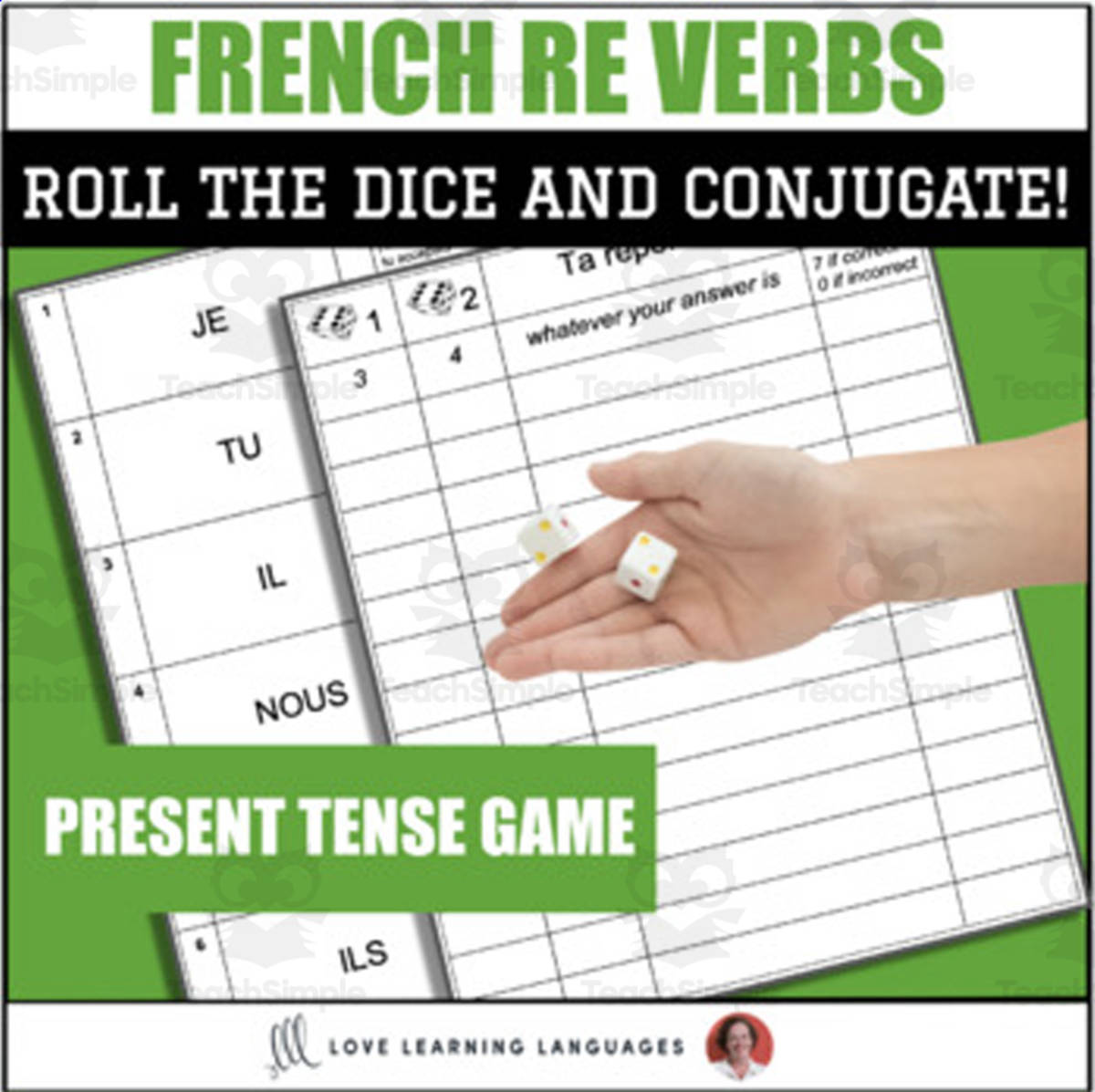 An educational teaching resource from Love Learning Languages entitled Dice Game - Regular French -RE Verbs - Present and Passé Composé Tenses downloadable at Teach Simple.
