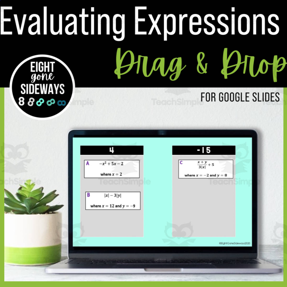 An educational teaching resource from Eight Gone Sideways entitled Digital Drag and Drop: Evaluating Expressions downloadable at Teach Simple.