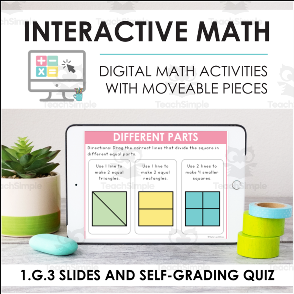 An educational teaching resource from Markers and Minions entitled Digital Math for 1.G.3 - Reason with Shapes (Slides + Self-Grading Quiz) downloadable at Teach Simple.