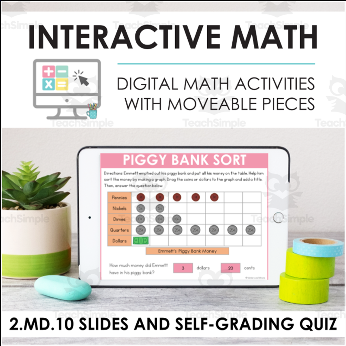 An educational teaching resource from Markers and Minions entitled Digital Math for 2.MD.10 - Represent and Interpret Data (Slides + Self-Grading Quiz) downloadable at Teach Simple.
