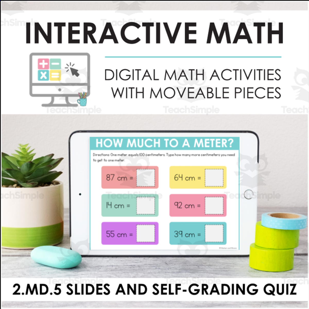 An educational teaching resource from Markers and Minions entitled Digital Math for 2.MD.5 - Relate Addition and Subtraction to Length (Slides + Self-Grading Quiz) downloadable at Teach Simple.