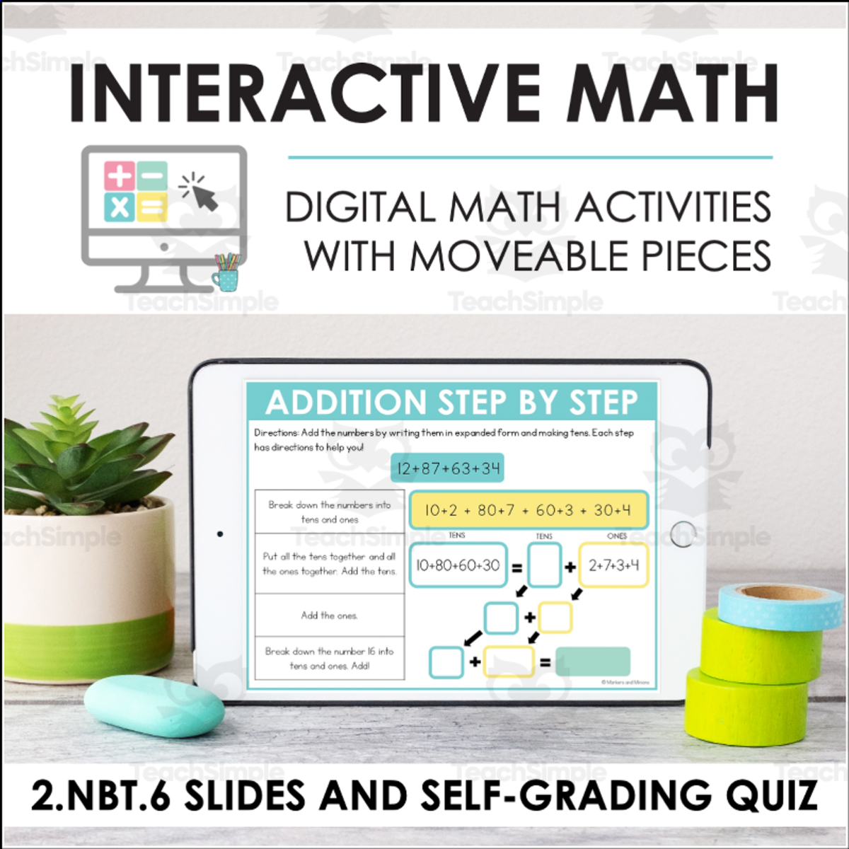 An educational teaching resource from Markers and Minions entitled Digital Math for 2.NBT.6 - Using Place Value to Add and Subtract (Slides + Self-Grading Quiz) downloadable at Teach Simple.