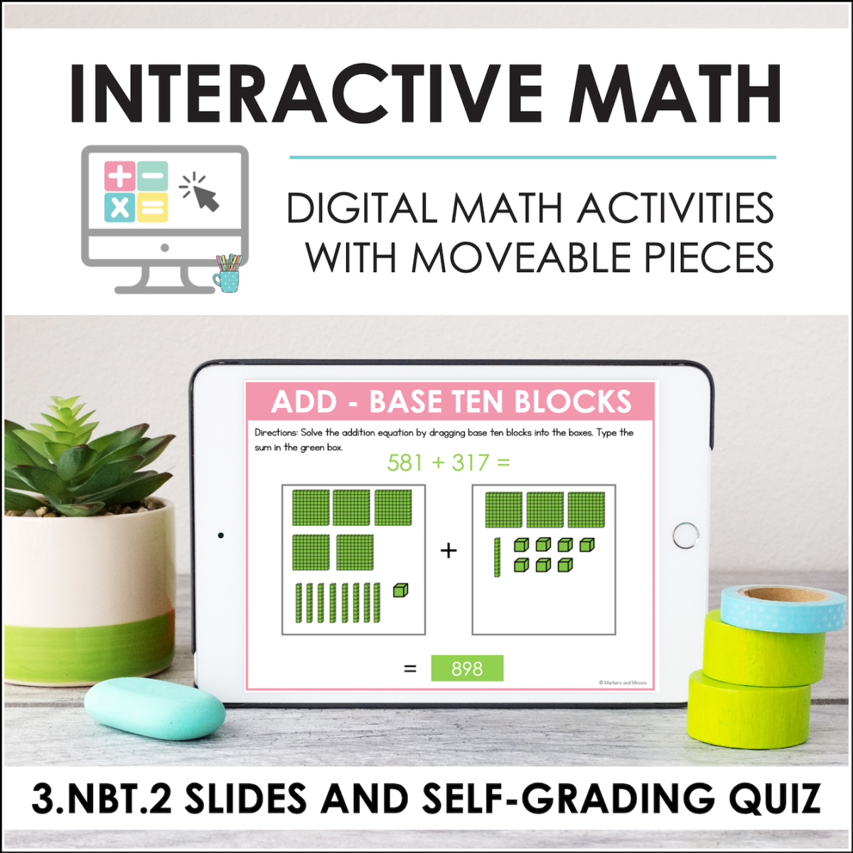 An educational teaching resource from Markers and Minions entitled Digital Math for 3.NBT.2 - Addition and Subtraction (Slides + Self-Grading Quiz) downloadable at Teach Simple.