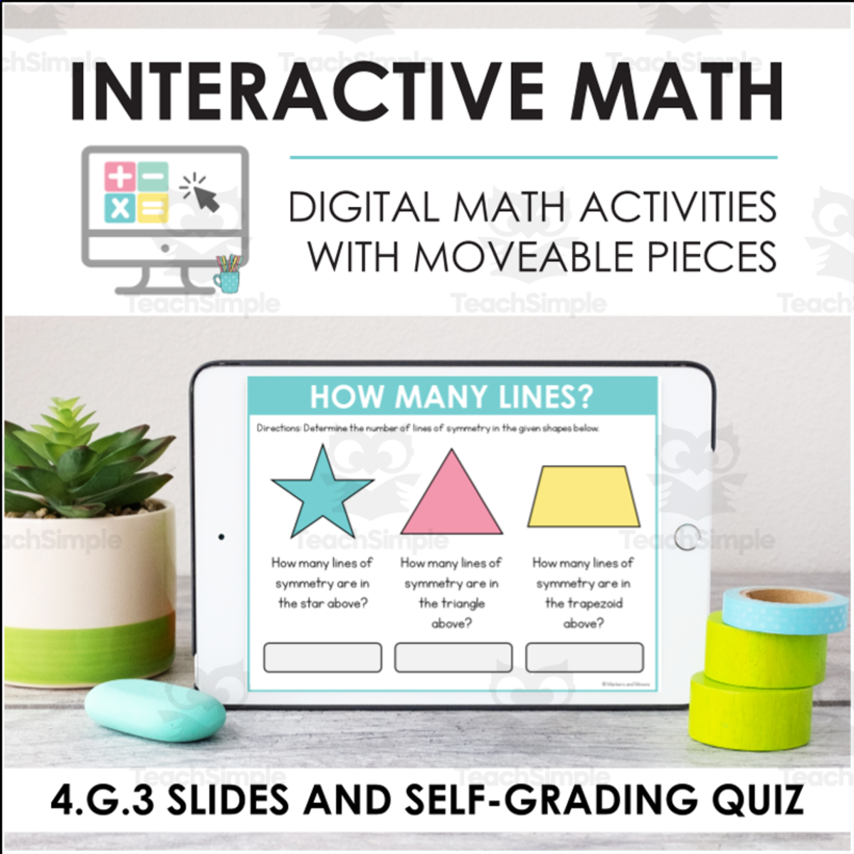 An educational teaching resource from Markers and Minions entitled Digital Math for 4.G.3 - Draw Lines and Angles & Classify Shapes (Slides + Self-Grading Quiz) downloadable at Teach Simple.