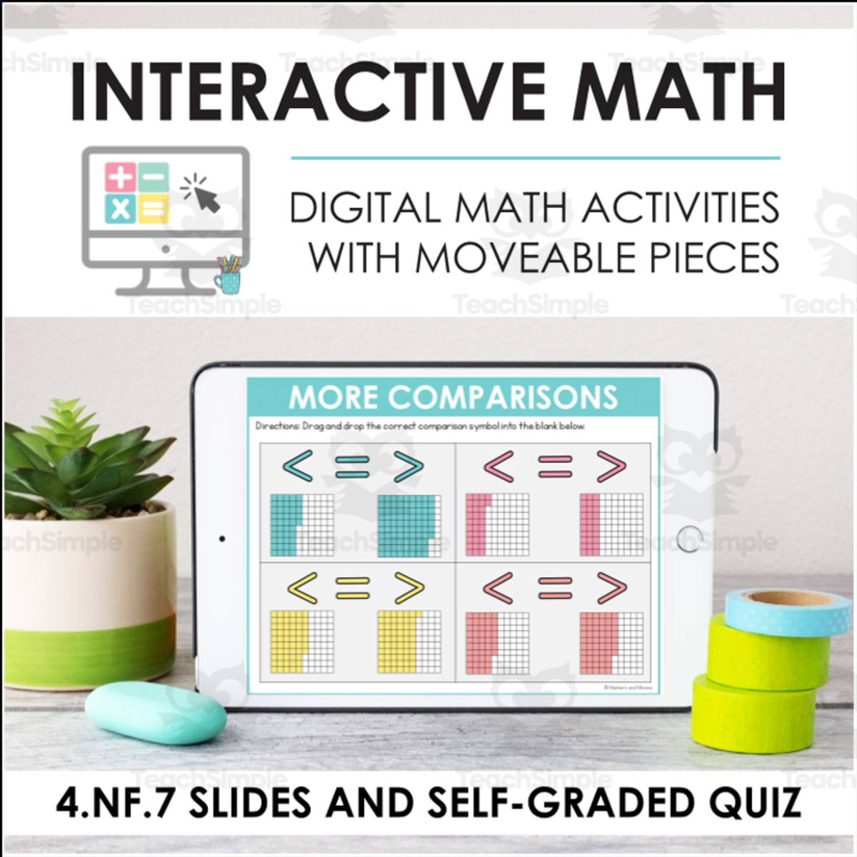 An educational teaching resource from Markers and Minions entitled Digital Math for 4.NF.7 - Decimal Notation & Compare Decimal Fractions (Slides + Self-Grading Quiz) downloadable at Teach Simple.