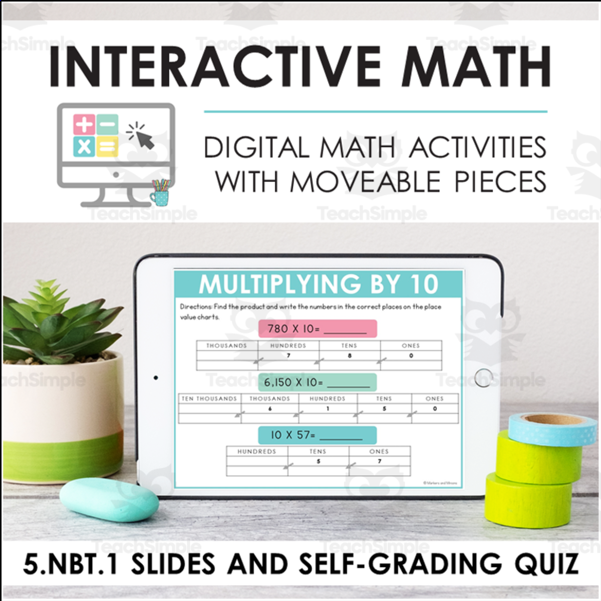 An educational teaching resource from Markers and Minions entitled Digital Math for 5.NBT.1 - Understand the Place Value System (Slides + Self-Grading Quiz) downloadable at Teach Simple.