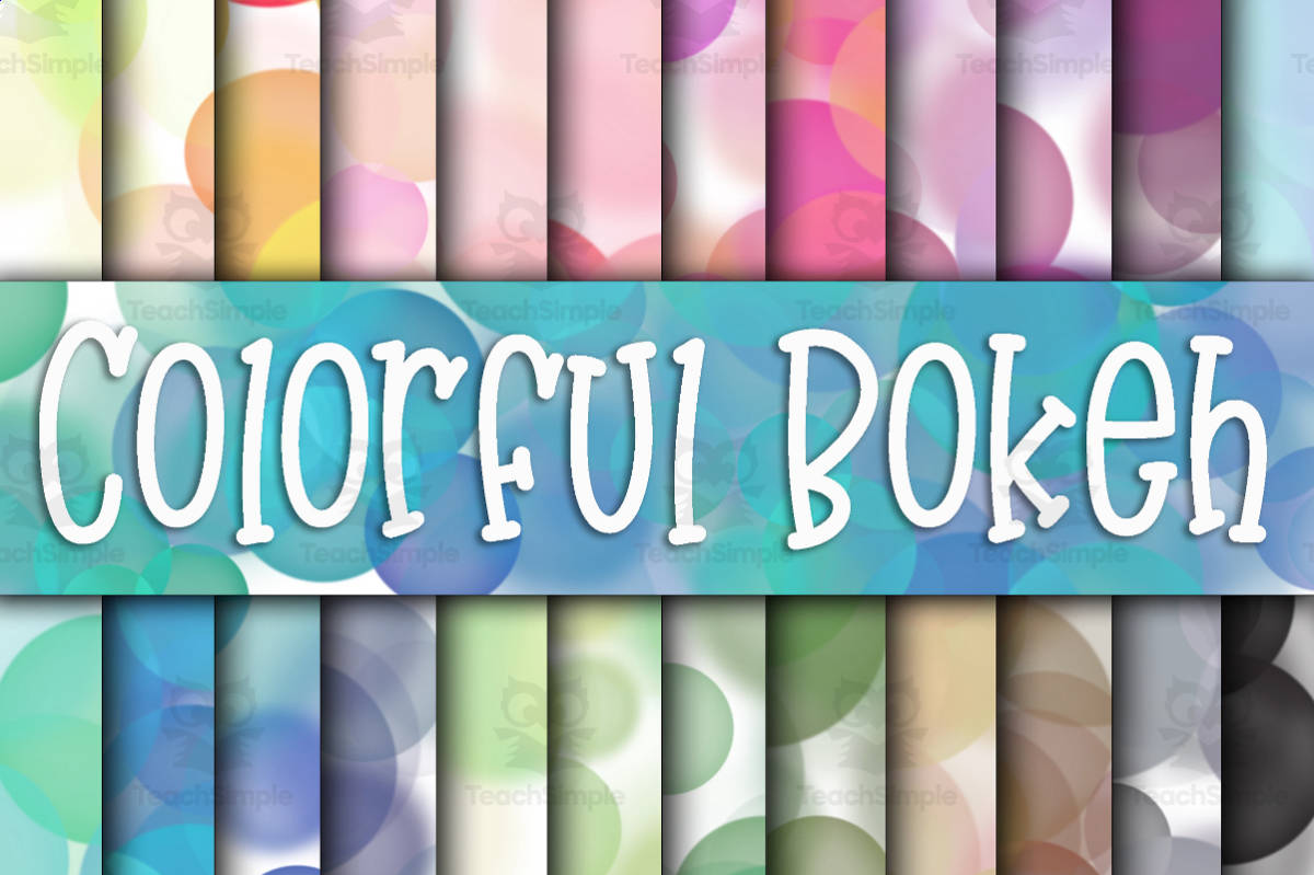 An educational teaching resource from OldMarket entitled Digital Paper: Colorful Bokeh downloadable at Teach Simple.