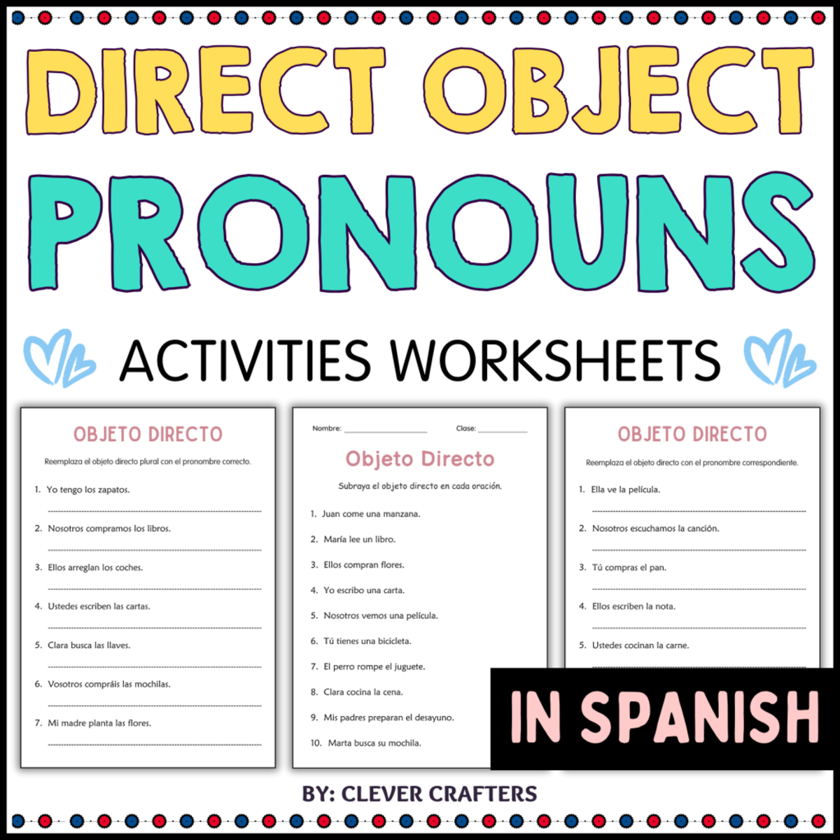 An educational teaching resource from Clever Crafters entitled Direct Object Pronouns Practice Grammar Worksheets in Spanish downloadable at Teach Simple.