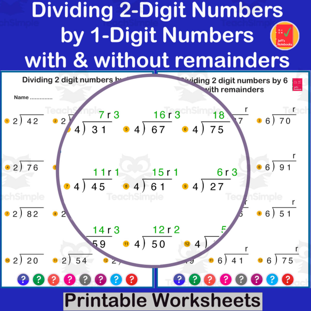 An educational teaching resource from Jeff's Notebooks entitled Divide 2-Digit by 1-Digit Numbers – With Remainders downloadable at Teach Simple.