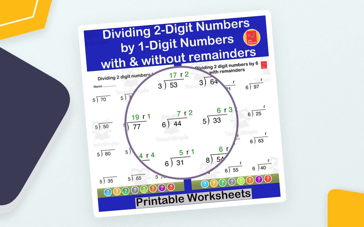 An educational teaching resource from Jeff's Notebooks entitled Divide 2-digit numbers by 1-digit numbers with & without remainders downloadable at Teach Simple.