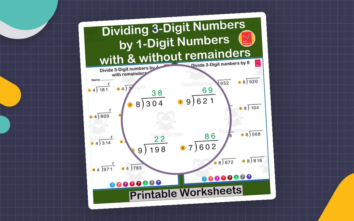 An educational teaching resource from Jeff's Notebooks entitled Divide 3-Digit by 1-Digit – Practice Worksheets downloadable at Teach Simple.
