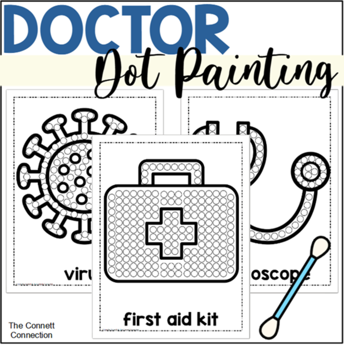 An educational teaching resource from The Connett Connection entitled Doctor Dot Painting - A Fine Motor Art Activity downloadable at Teach Simple.