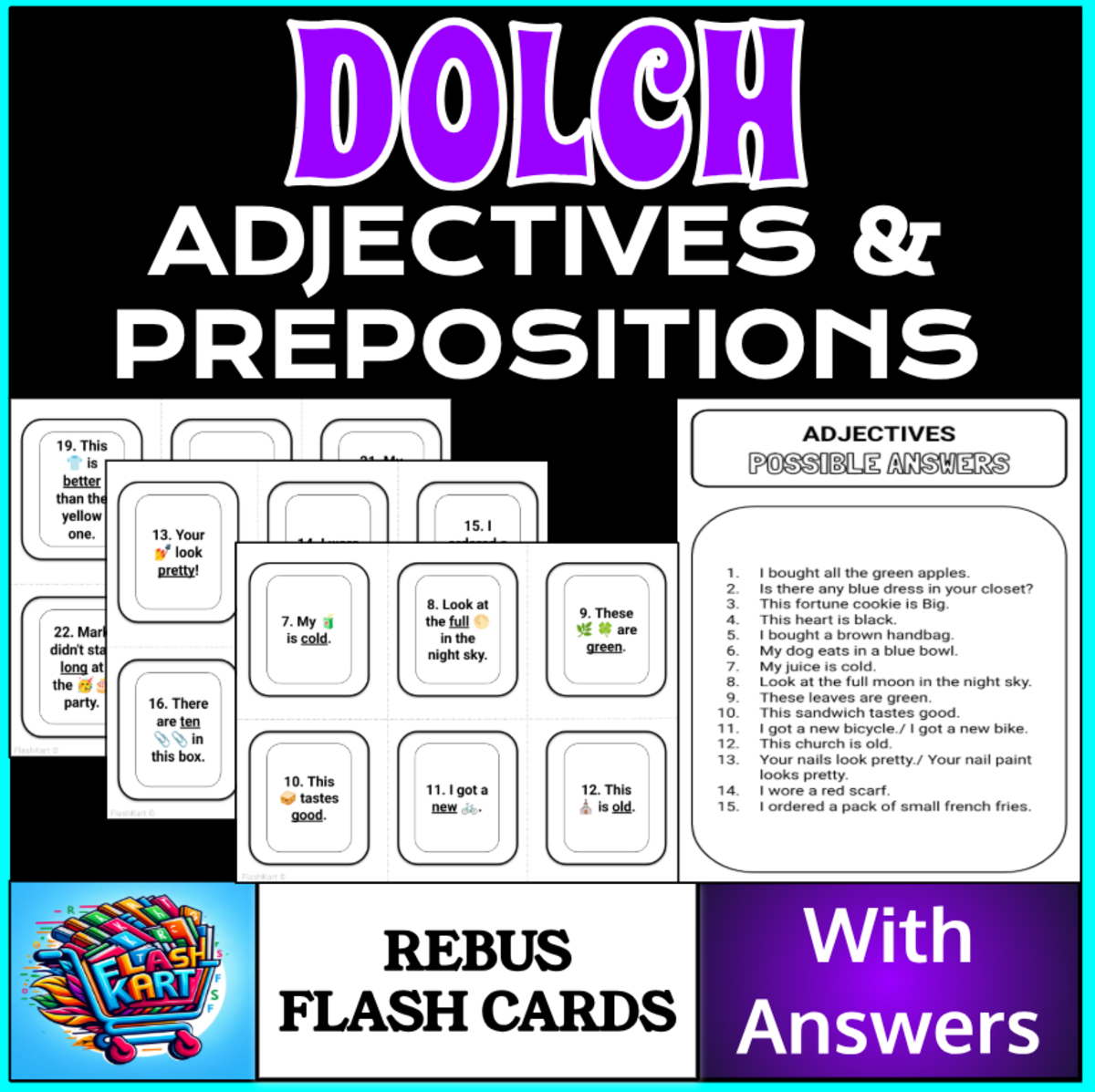 An educational teaching resource from FlashKart entitled Dolch Prepositions & Adjectives Sight Words Rebus Sentences Flashcards downloadable at Teach Simple.