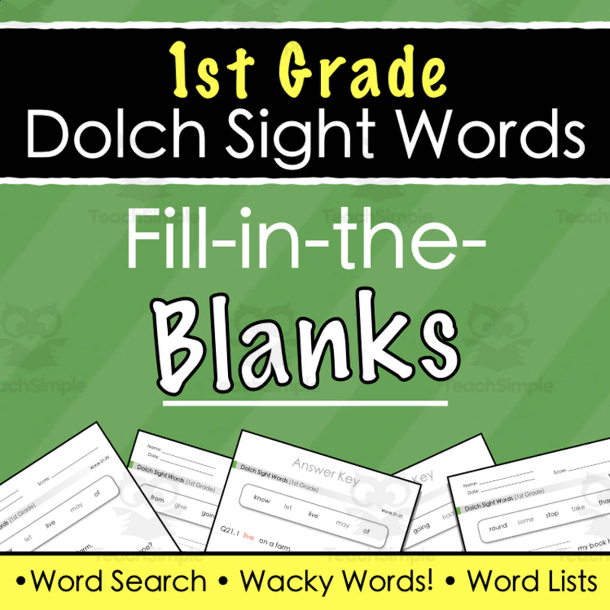 An educational teaching resource from Tom's Talk entitled Dolch Sight Words (1st Grade) Fill-in-the-Blanks Worksheets and Games downloadable at Teach Simple.