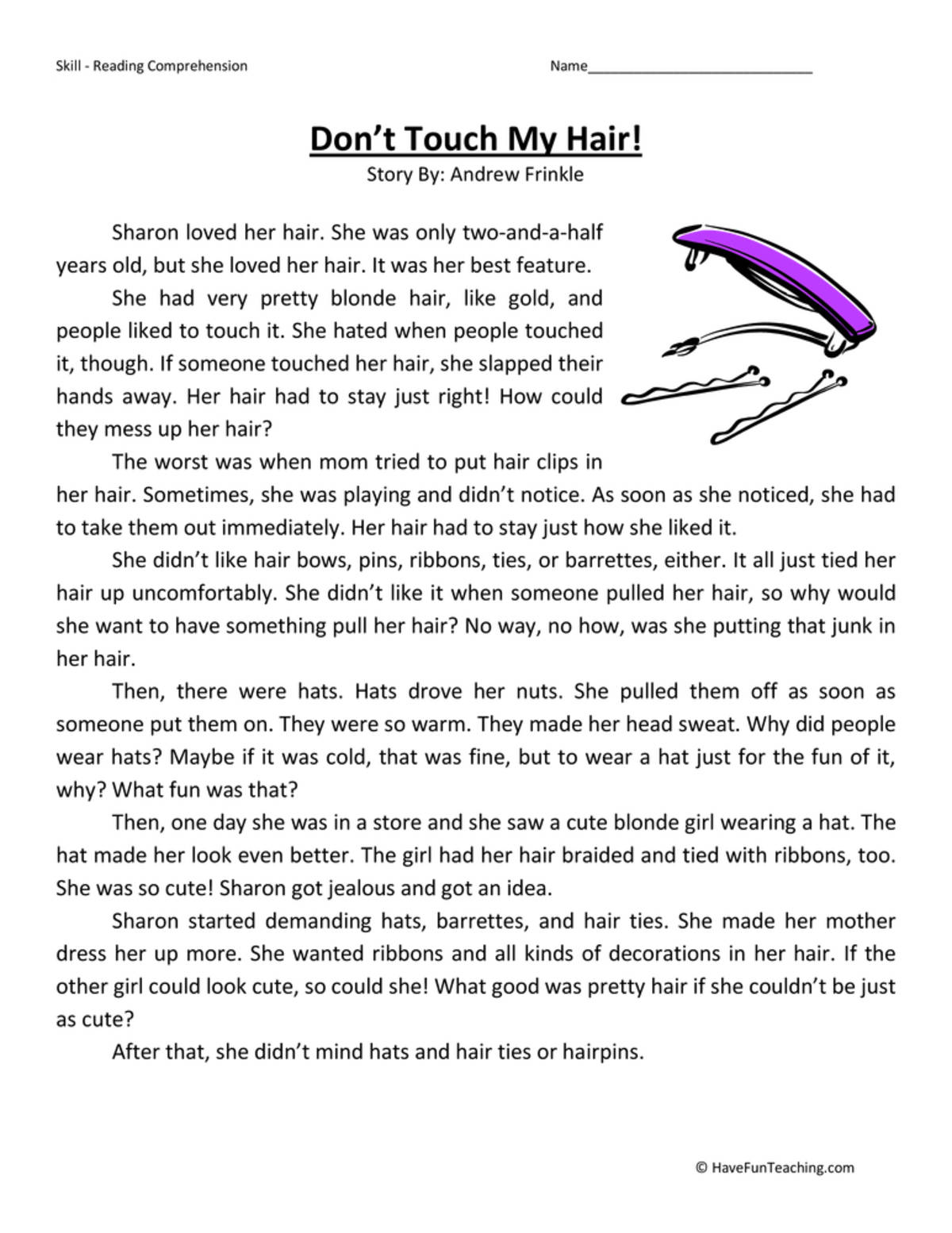 An educational teaching resource from Have Fun Teaching entitled Don't Touch My Hair - Reading Comprehension Worksheet downloadable at Teach Simple.