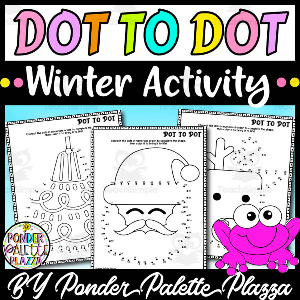 An educational teaching resource from Ponder Palette Plazza entitled Dot to Dot activity - Winter Activity - Set 3 downloadable at Teach Simple.