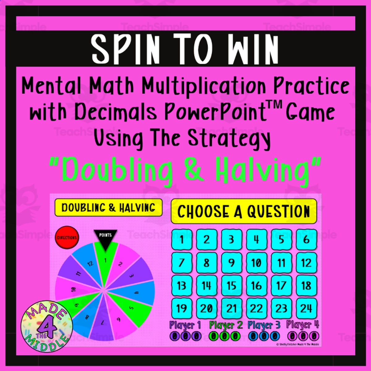 An educational teaching resource from Made 4 The Middle entitled Doubling & Halving (Decimals) Spin To Win Game downloadable at Teach Simple.