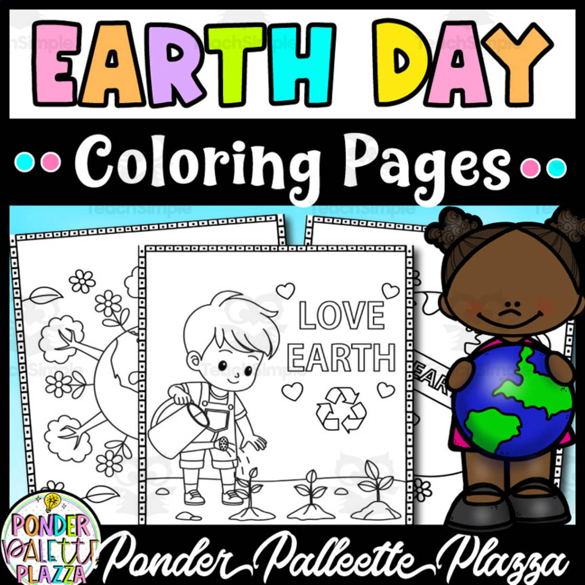 An educational teaching resource from Ponder Palette Plazza entitled Earth Day Coloring Pages - Print and Go downloadable at Teach Simple.