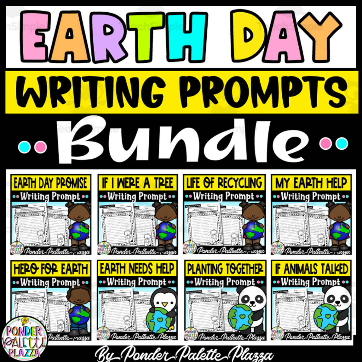 An educational teaching resource from Ponder Palette Plazza entitled Earth Day Writing Prompts BUNDLE downloadable at Teach Simple.
