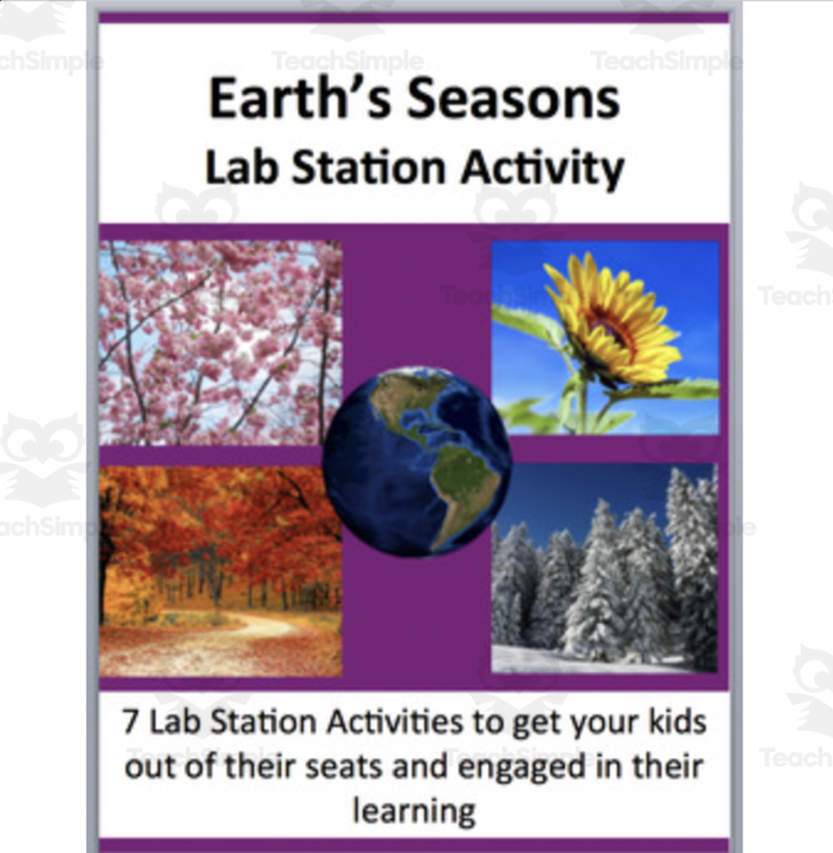 An educational teaching resource from Teach With Fergy entitled Earth's Seasons - 7 Engaging Lab Stations downloadable at Teach Simple.