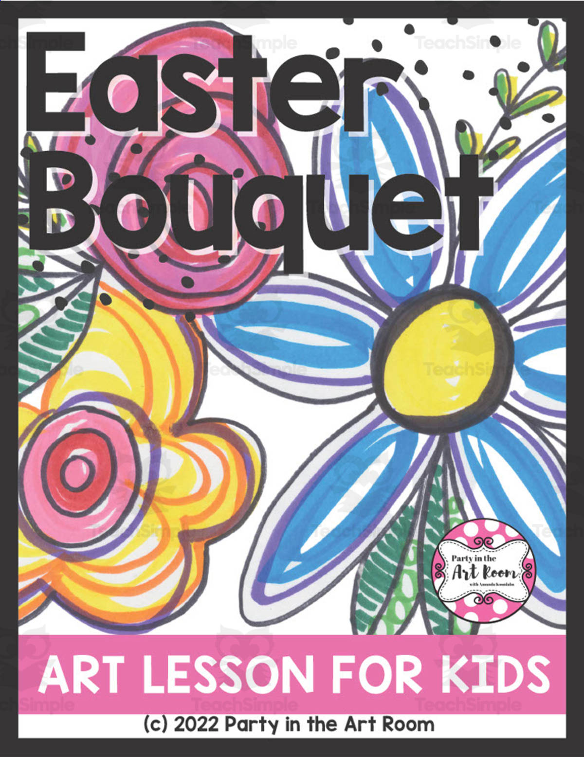 An educational teaching resource from Party in the Art Room - Arts & Crafts for Kids | Arts Integration entitled Easter Bouquet Art Lesson for Kids downloadable at Teach Simple.