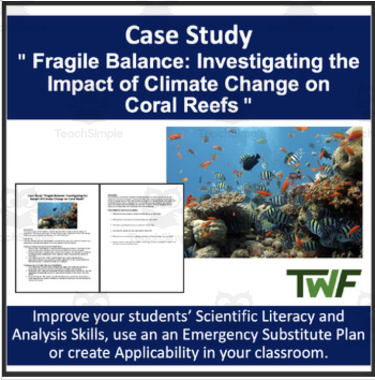 An educational teaching resource from Teach With Fergy entitled Ecology Case Study - The Impact of Climate Change on Coral Reefs downloadable at Teach Simple.