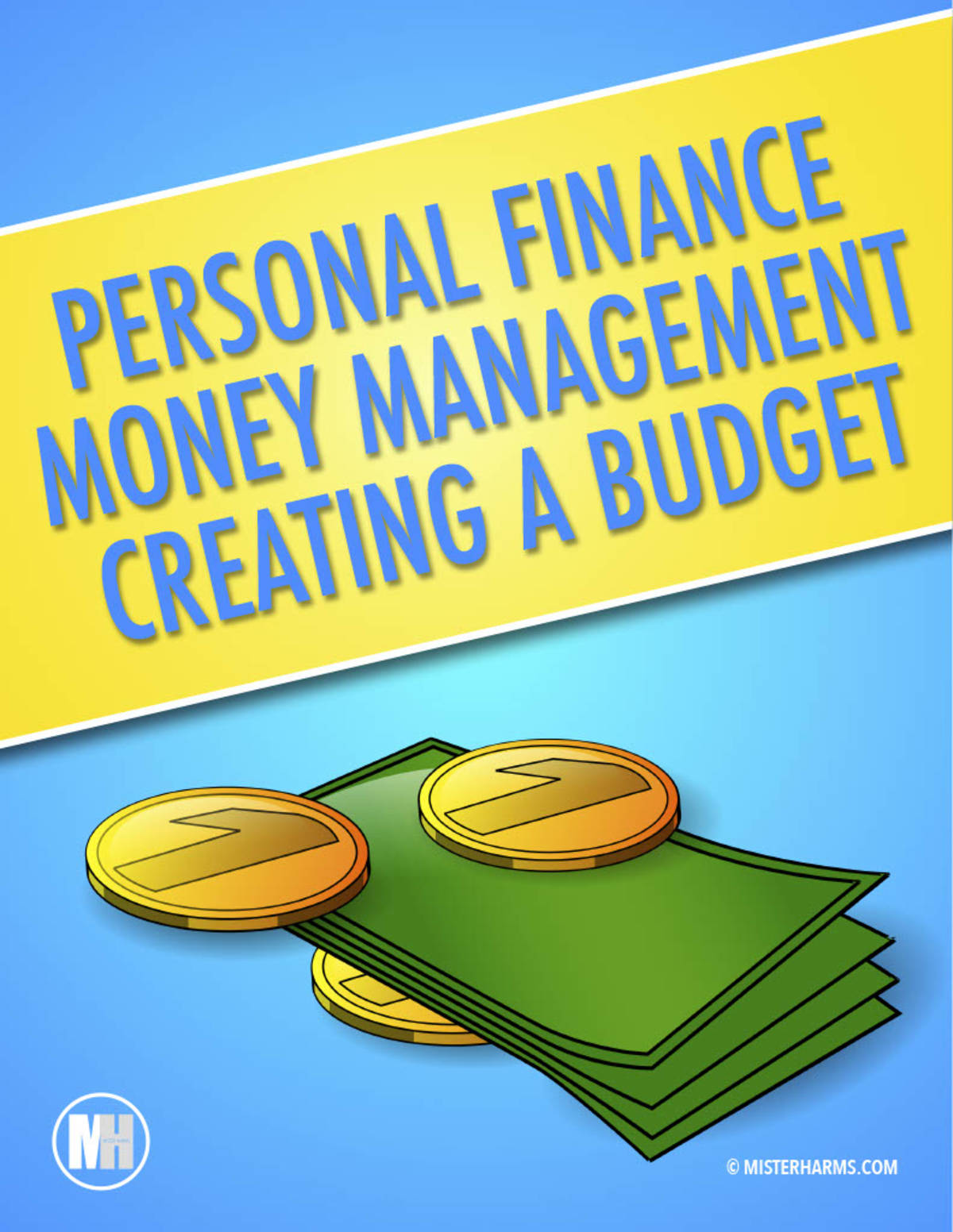 An educational teaching resource from Mister Harms entitled ECONOMICS: Personal Finance, Money Management & Creating a Budget downloadable at Teach Simple.