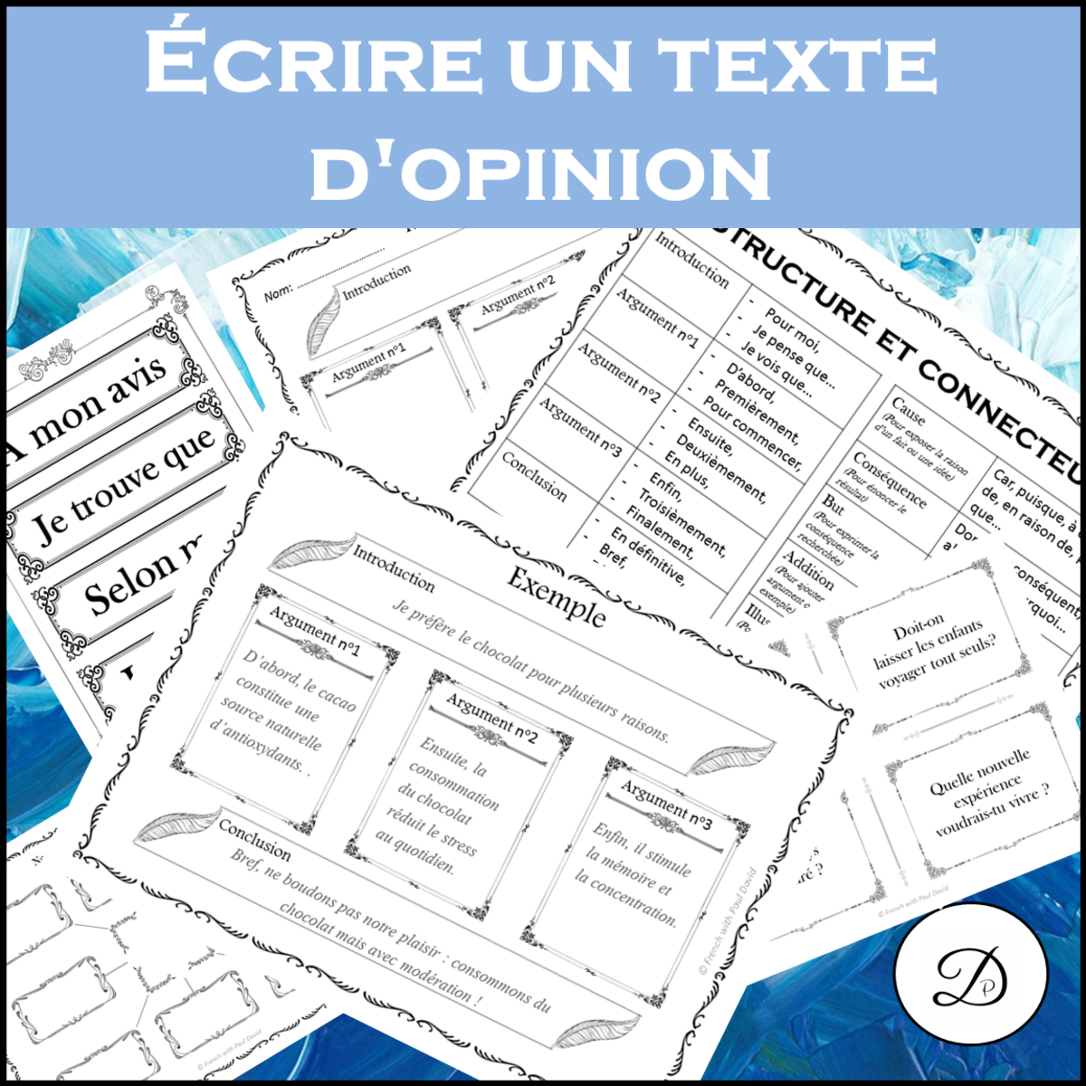 An educational teaching resource from French with Paul David entitled Écrire un texte d'opinion - French Opinion Writing downloadable at Teach Simple.