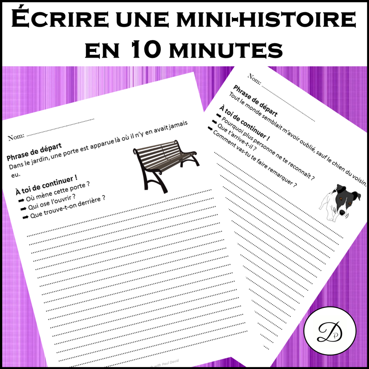 An educational teaching resource from French with Paul David entitled Écrire une mini-histoire en 10 minutes / French Writing downloadable at Teach Simple.