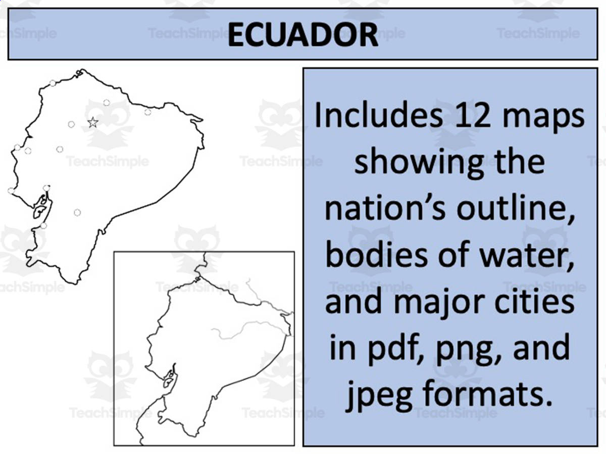 An educational teaching resource from Mr Gray History entitled Ecuador Map Resources downloadable at Teach Simple.