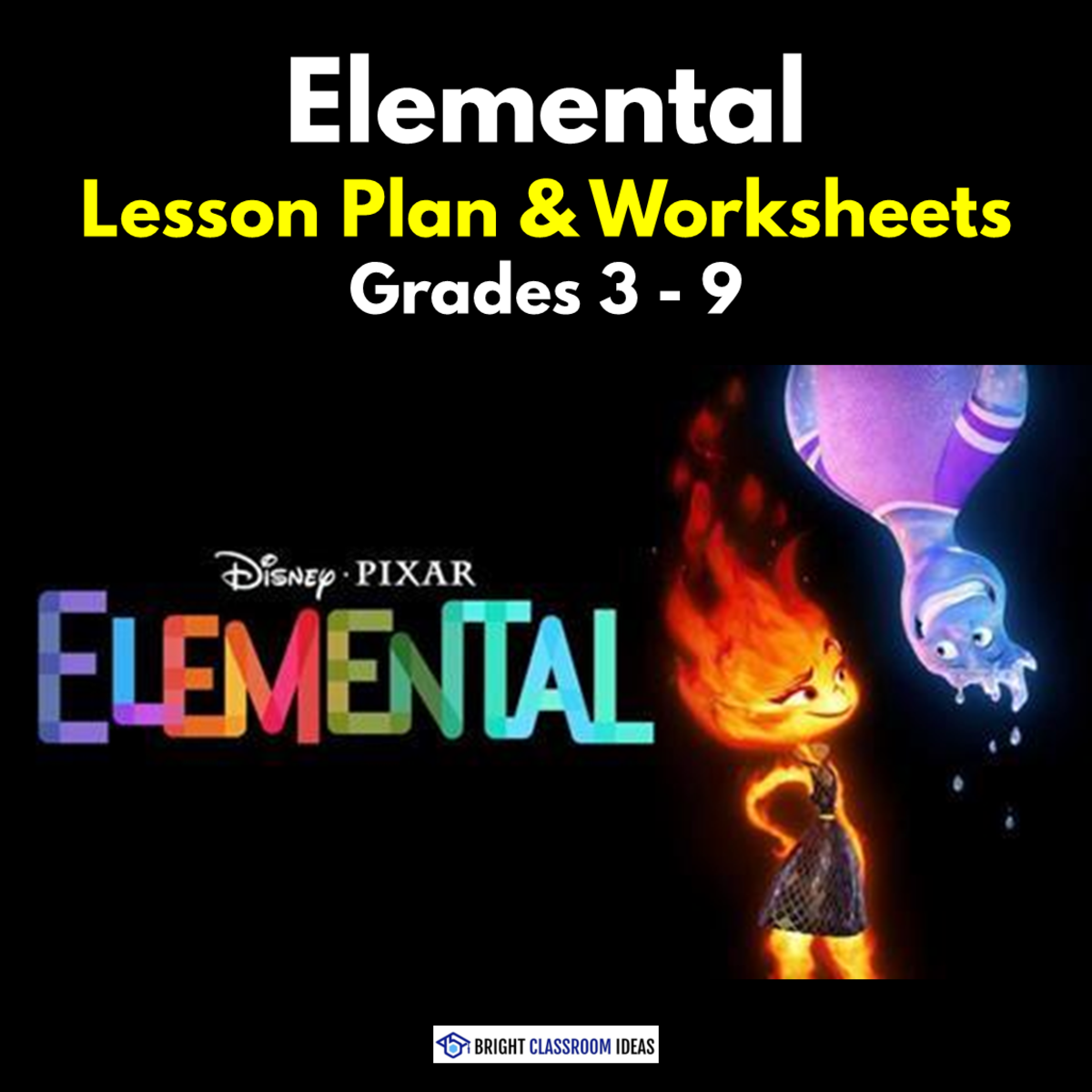 An educational teaching resource from Bright Classroom Ideas Marketplace entitled 'Elemental' Lesson Plan & Worksheets | Grades 3 - 9 downloadable at Teach Simple.