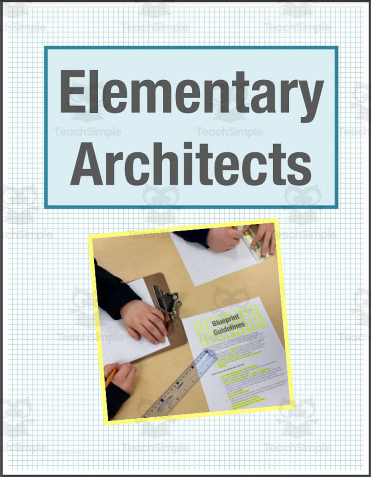 An educational teaching resource from Beyond Traditional Math entitled Elementary Architects Project Based Learning: Design & Explore Area (Grade 2-4) downloadable at Teach Simple.