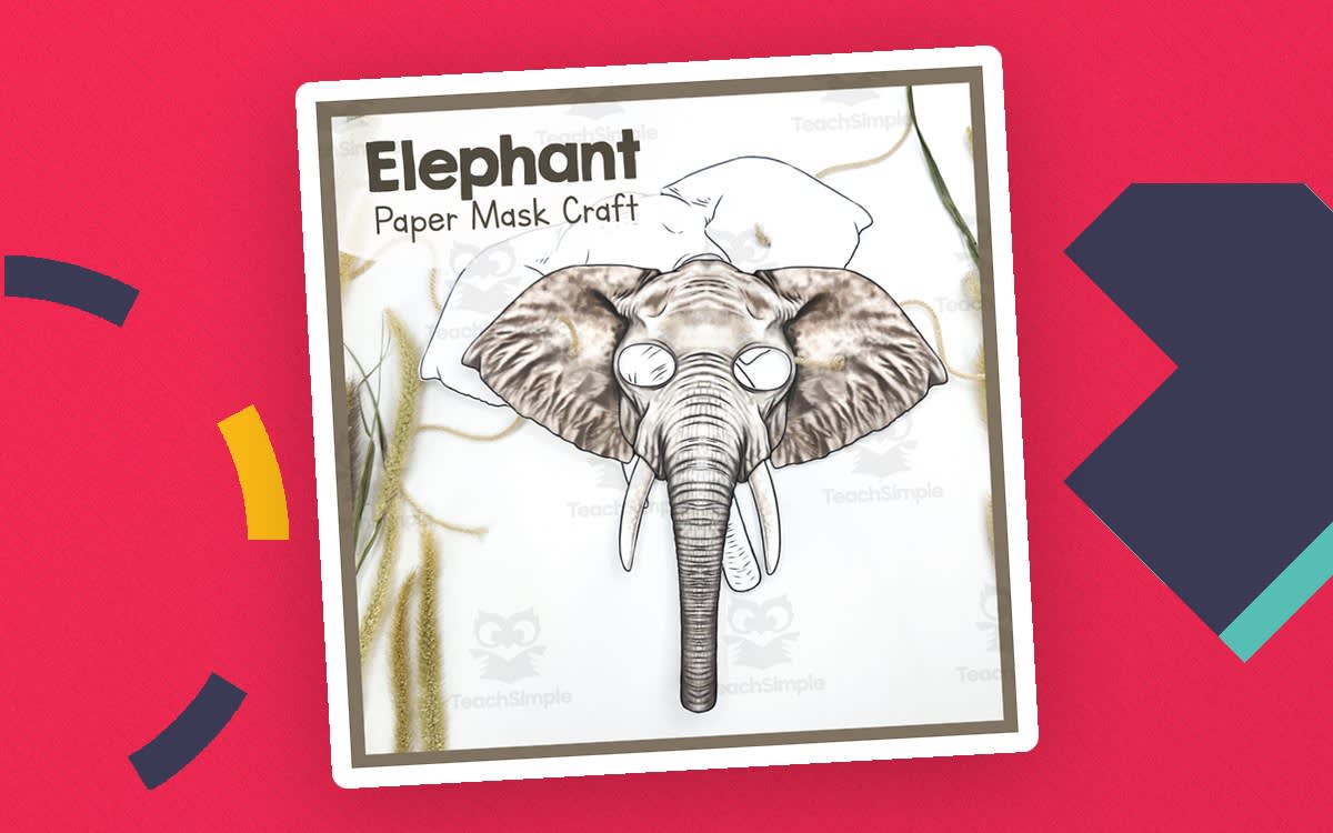 An educational teaching resource from Simply Schoolgirl entitled Elephant | Paper Mask | Printable Craft downloadable at Teach Simple.