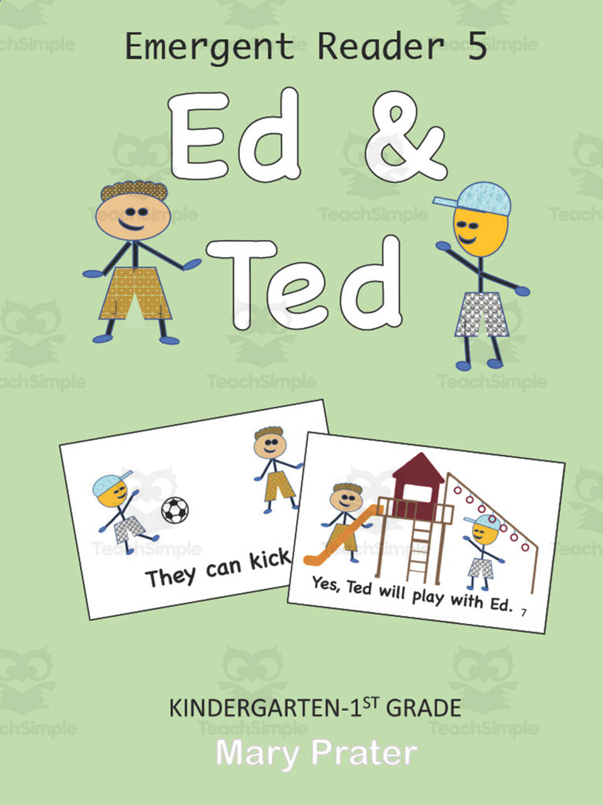 An educational teaching resource from The Kinder Lady entitled Emergent Reader: Ed and Ted downloadable at Teach Simple.