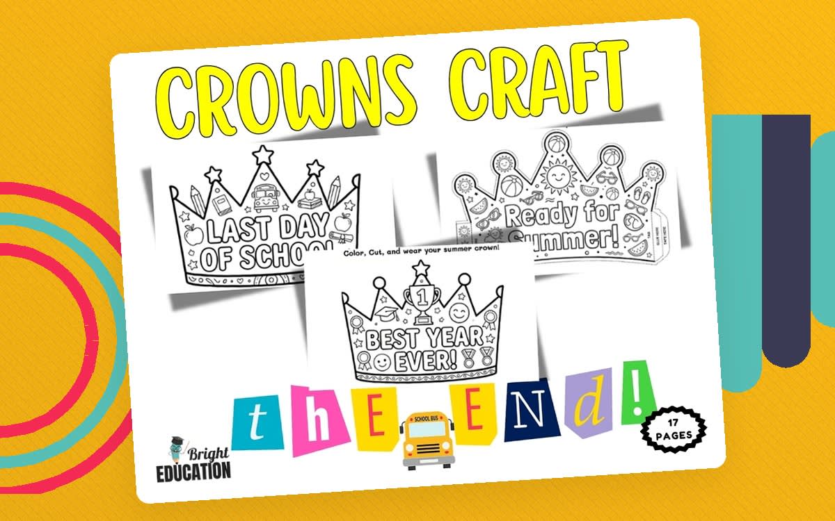 An educational teaching resource from Bright Education entitled End of the Year Hat Crown Craft – Summer Break Coloring Crown downloadable at Teach Simple.