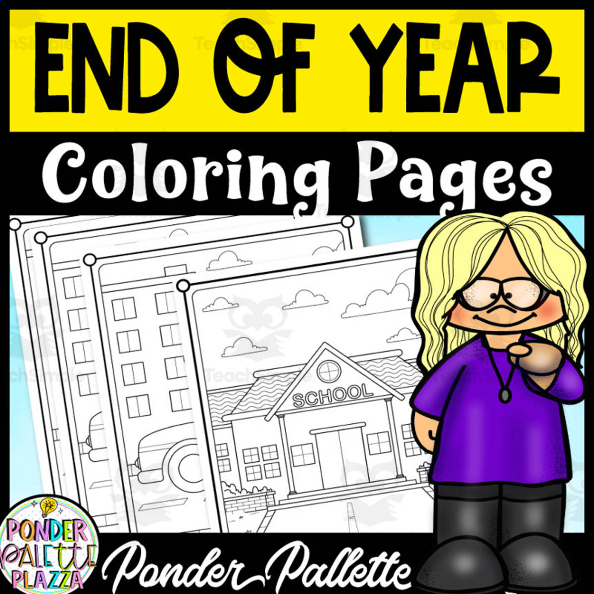 An educational teaching resource from Ponder Palette Plazza entitled End of Year Coloring Pages downloadable at Teach Simple.