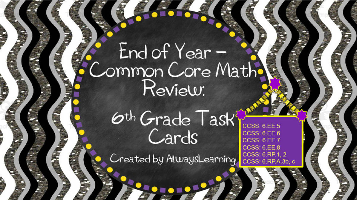 An educational teaching resource from AlwaysLearning entitled End of Year Math Review Task Cards for 6th Grade downloadable at Teach Simple.