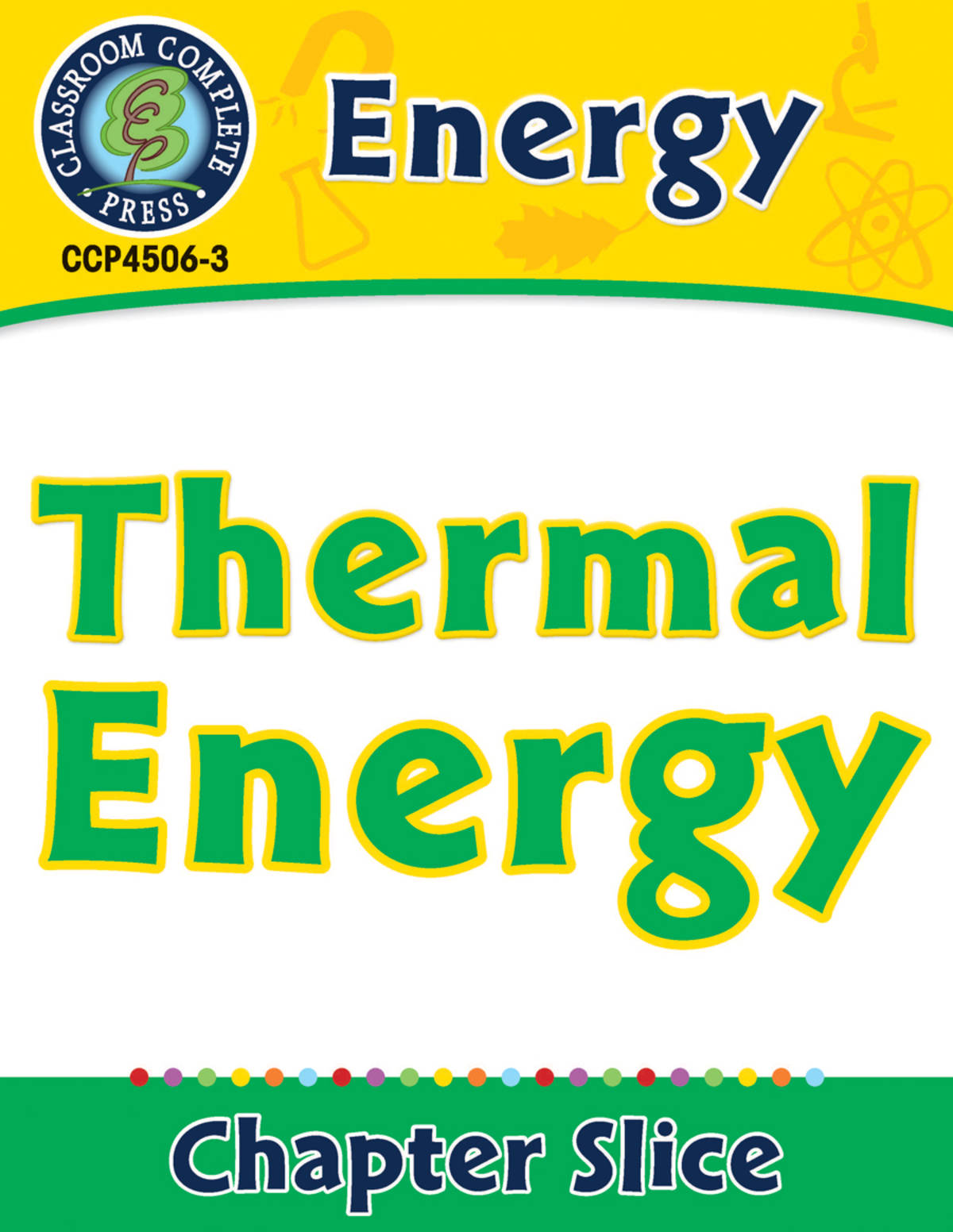An educational teaching resource from Classroom Complete Press entitled Energy: Thermal Energy downloadable at Teach Simple.