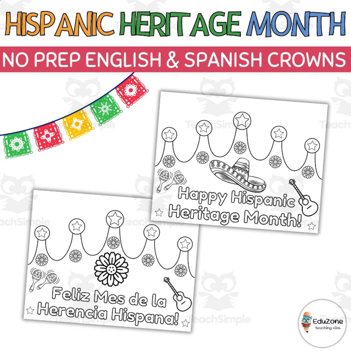 An educational teaching resource from Style Your Classroom entitled English & Spanish Crowns for Hispanic Heritage Month: Engaging And Fun downloadable at Teach Simple.