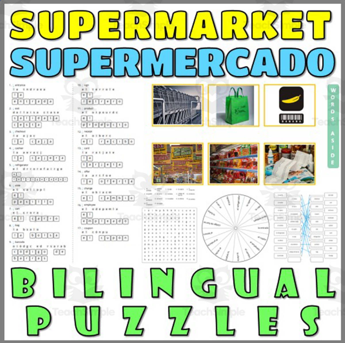 An educational teaching resource from WORDS ASIDE entitled English Spanish Vocabulary Cards Worksheets Puzzles SUPERMARKET downloadable at Teach Simple.