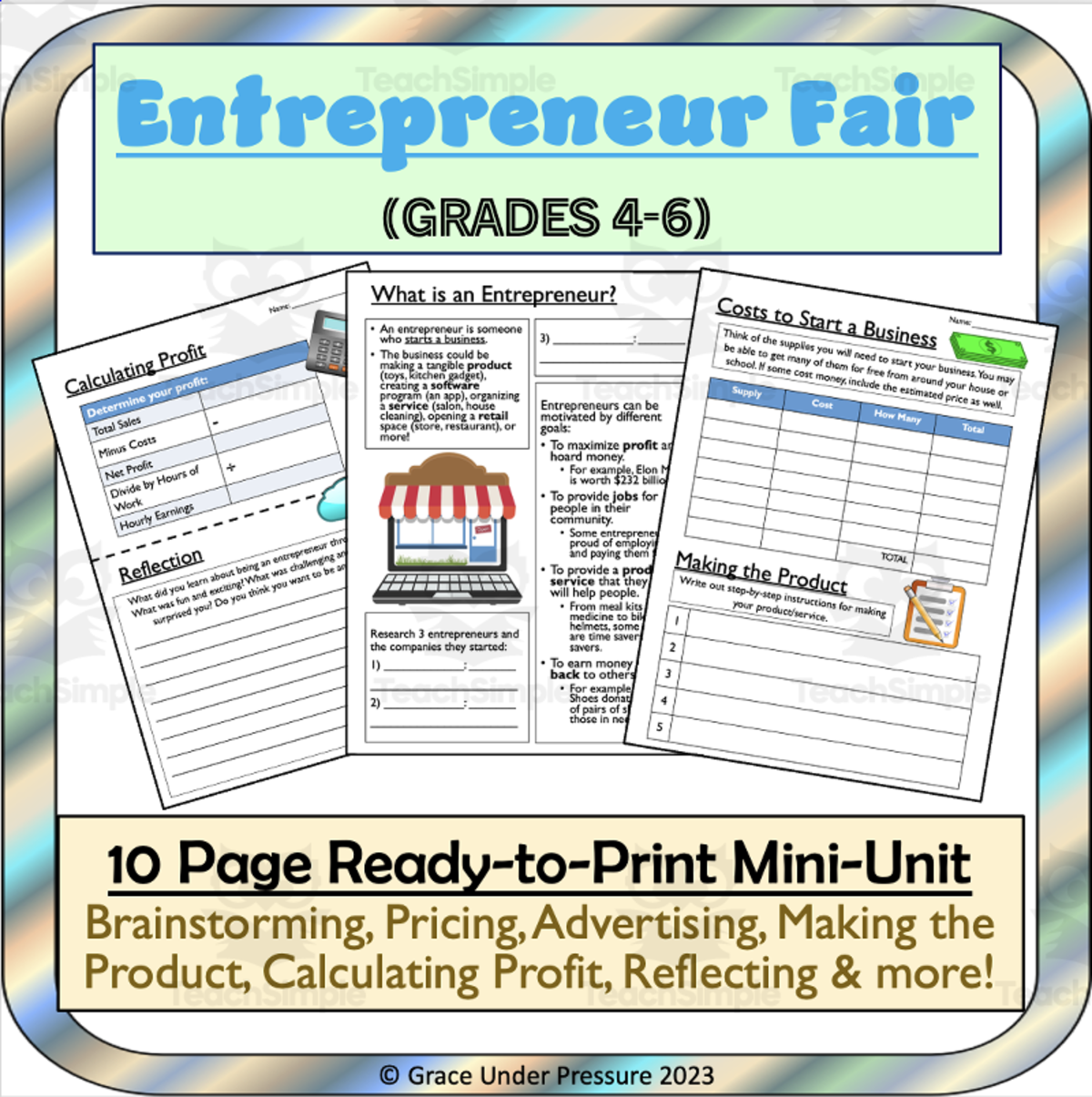 An educational teaching resource from Grace Under Pressure entitled Entrepreneur Fair Mini-Unit – Grades 4–6 Business downloadable at Teach Simple.